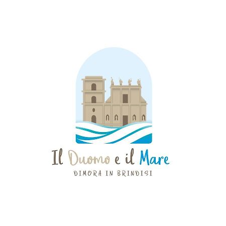 Il Duomo E Il Mare Apartamento Brindisi Exterior foto